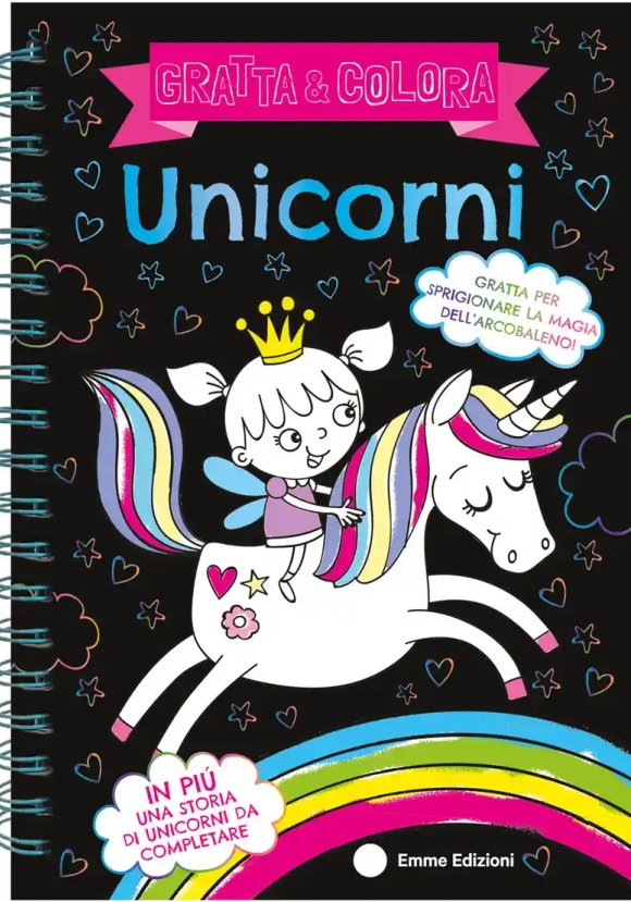 Unicorni. Gratta E Colora. Ediz. A Colori. Ediz. A Spirale