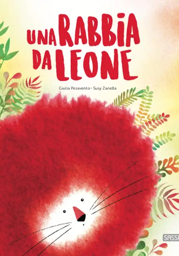 Rabbia Da Leone. Ediz. A Colori (una)