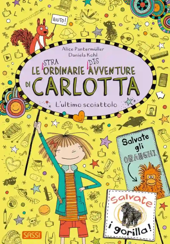 L'ultimo Scoiattolo. Le (stra)ordinarie (dis)avventure Di Carlotta. Vol. 16