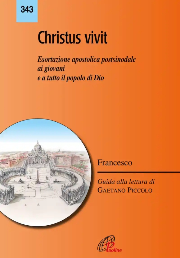 ?christus Vivit?. Esortazione Apostolica Postsinodale Ai Giovani E A Tutto Il Popolo Di Dio