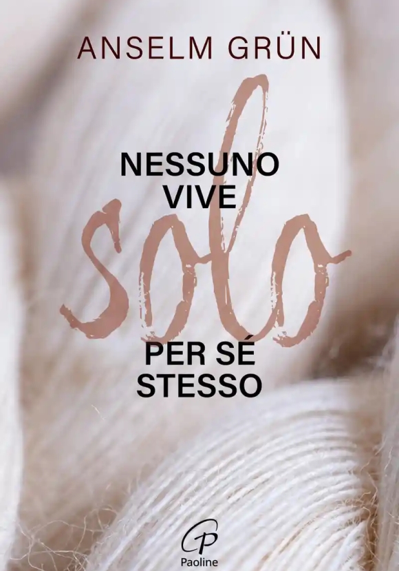 Nessuno Vive Solo Per Se Stesso