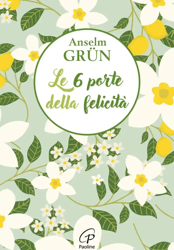 Le 6 Porte Della Felicit?