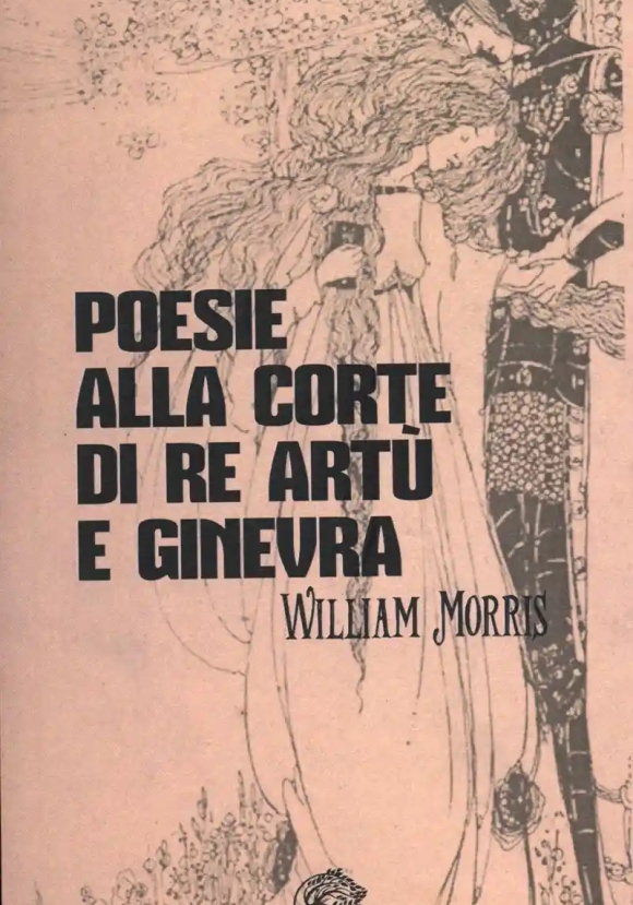 Poesie Alla Corte Di Re Artu'