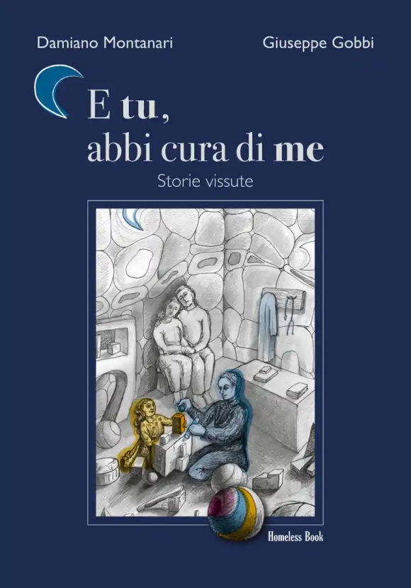 E Tu, Abbi Cura Di Me