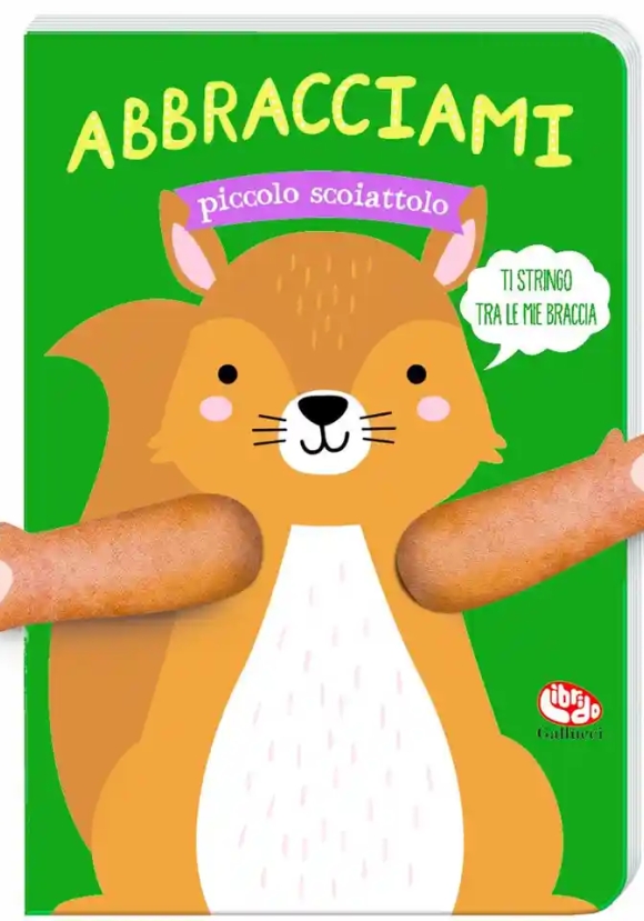 Abbracciami Scoiattolo