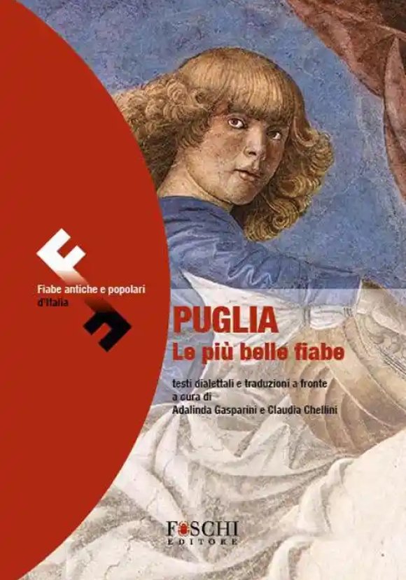 Puglia Le Piu' Belle Fiabe