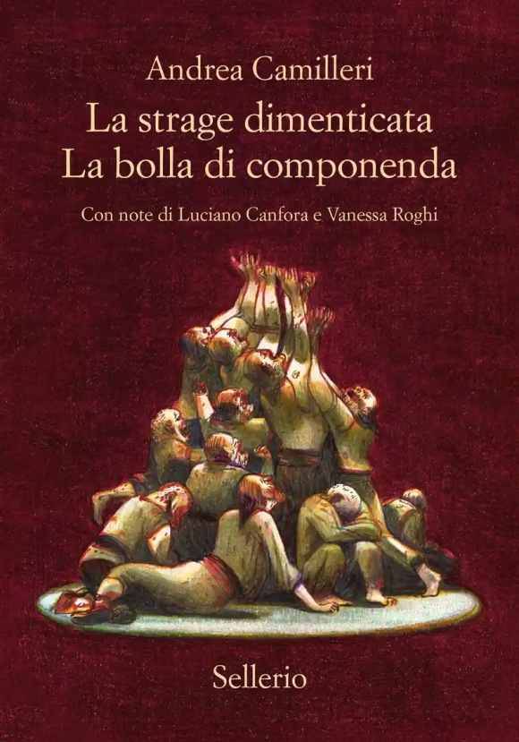 Strage Dimenticata-la Bolla Di Componenda (la)