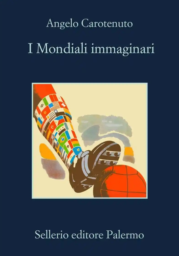 Mondiali Immaginari (i)