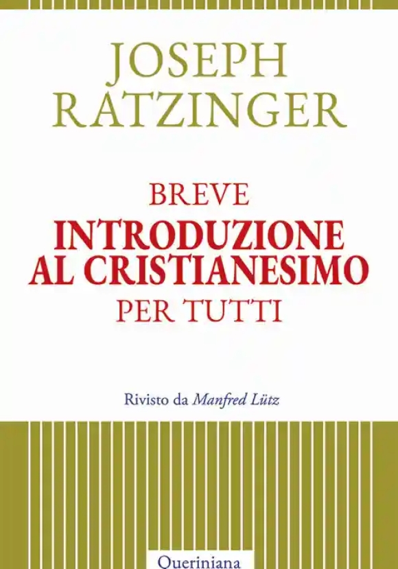 Breve Introduzione Al Cristianesimo Per Tutti