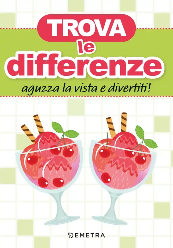 Trova Le Differenze. Aguzza La Vista E Divertiti!