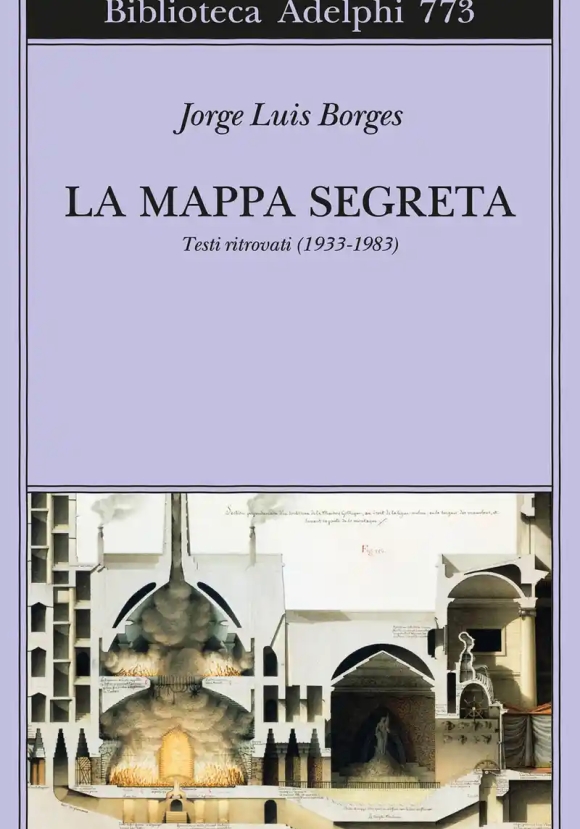 Mappa Segreta. Testi Ritrovati (1933-1983) (la)