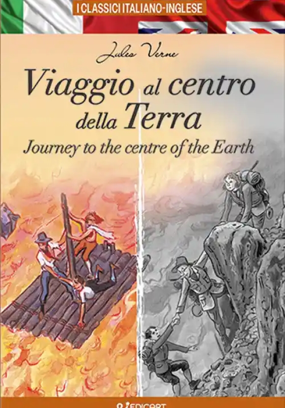 Viaggio Al Centro Della Terra-journey To The Centre Of The Earth. Ediz. Bilingue