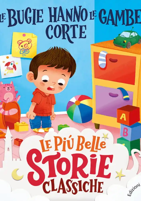 Bugie Hanno Le Gambe Corte. Stampatello Maiuscolo. Ediz. A Colori (le)