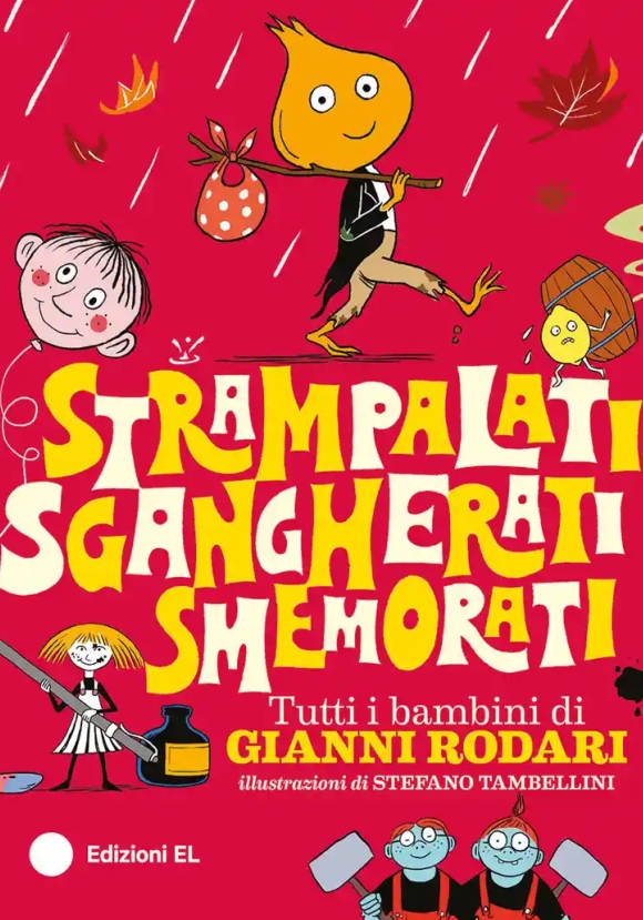Strampalati, Sgangherati, Smemorati