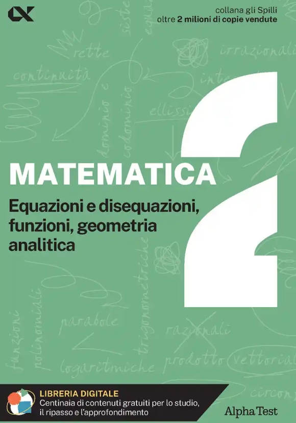 Matematica. Con Estensioni Online. Vol. 2: Equazioni E Disequazioni, Funzioni, Geometria Analitica