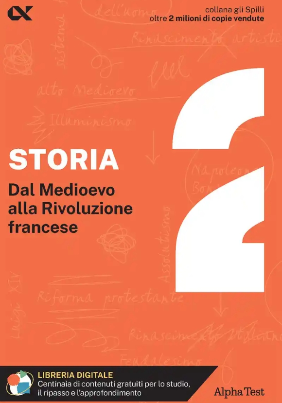 Storia. Con Estensioni Online. Vol. 2: Dal Medioevo Alla Rivoluzione Francese