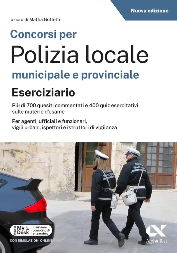 Test Dei Concorsi Nella Polizia Locale. Eserciziario (i)