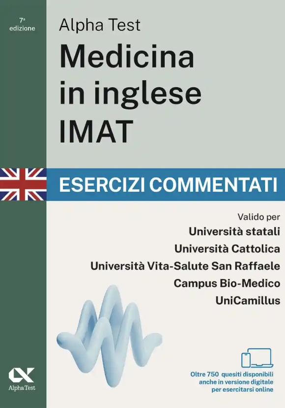 Alpha Test. Medicina In Inglese. Imat International Medical Admission Test. Esercizi Commentati. Con