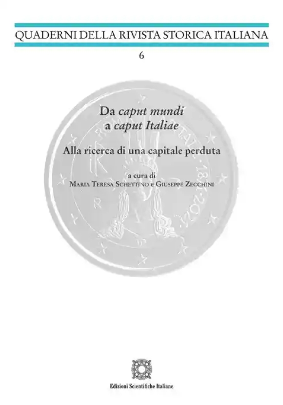 Da Caput Mundi A Caput Italiae