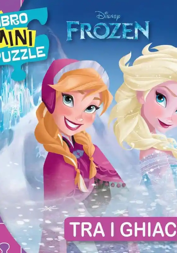 Tra I Ghiacci. Frozen. Libro Mini Puzzle. Ediz. A Colori