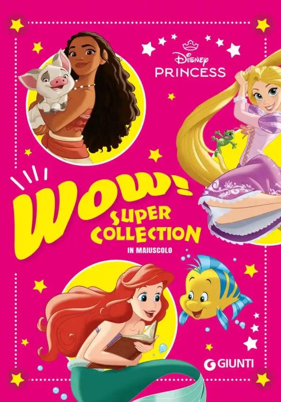 Principesse Wow. Supercollection