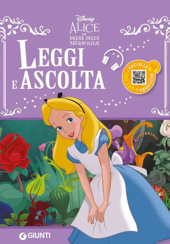 Alice Nel Paese Delle Meraviglie. Leggi E Ascolta. Ediz. A Colori. Con Qr Code