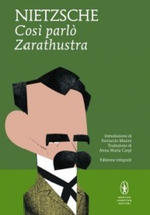 Cos? Parl? Zarathustra. Ediz. Integrale