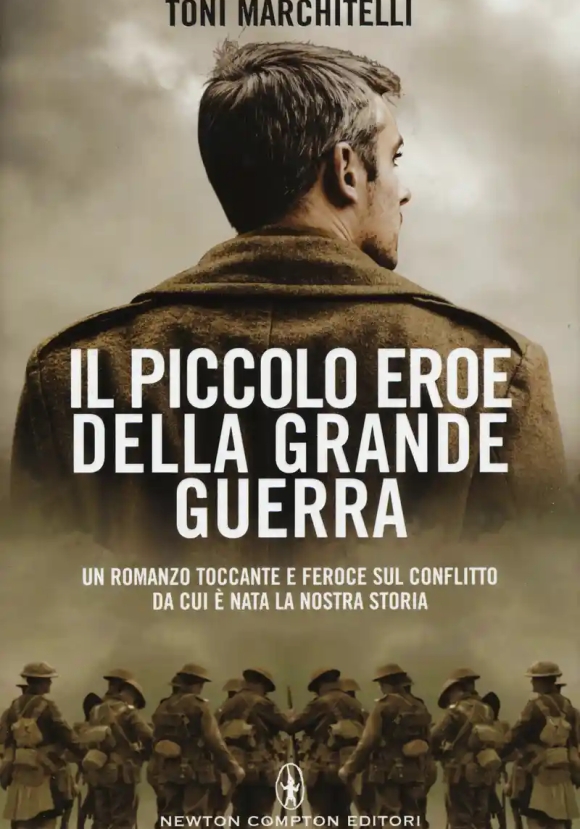 Piccolo Eroe Della Grande Guerra (il)