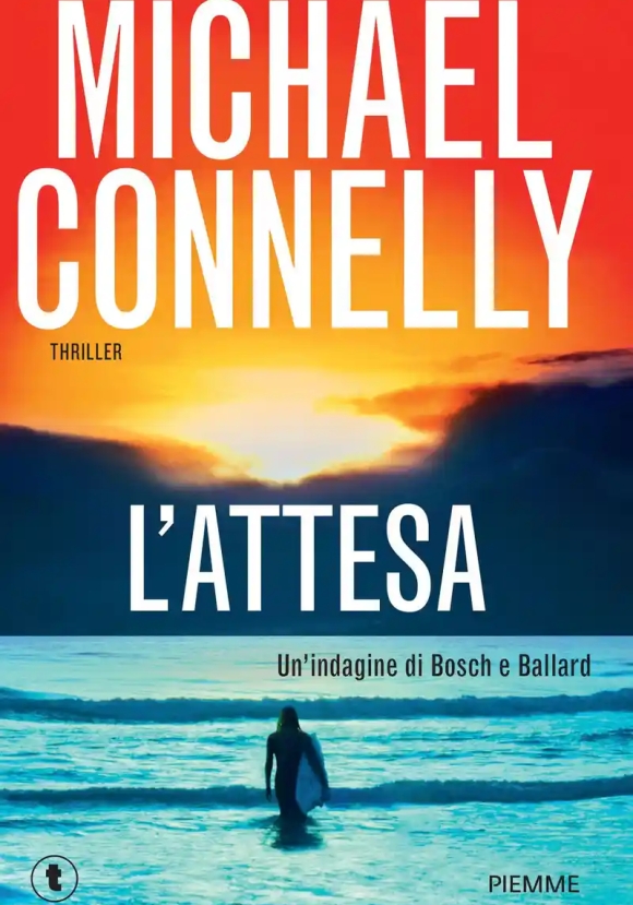 Attesa. Un'indagine Di Ballard & Bosch (l')