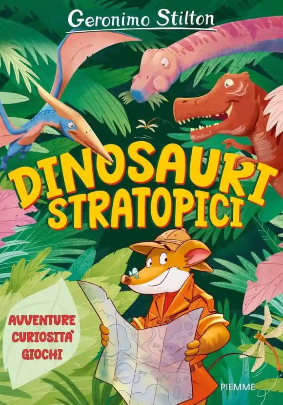 Dinosauri Stratopici. Avventure, Curiosit? E Giochi... Giurassici!