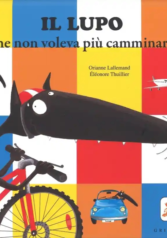 Il Lupo Che Non Voleva Piu' Camminare