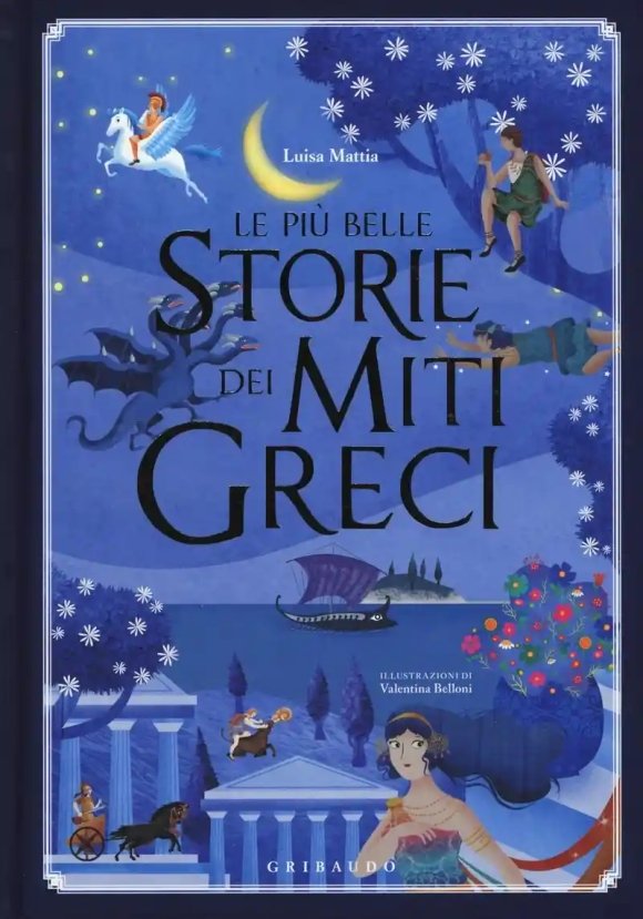 Le Piu' Belle Storie Dei Miti Greci