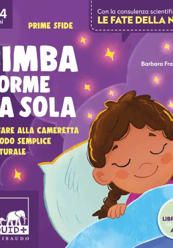 Bimba Dorme Da Sola. Ediz. Illustrata