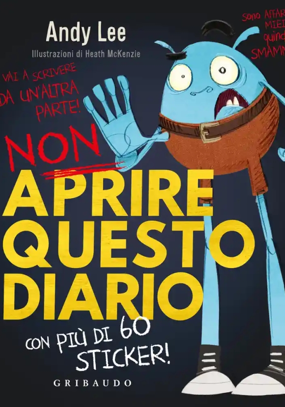 Non Aprire Questo Diario. Ediz. A Colori