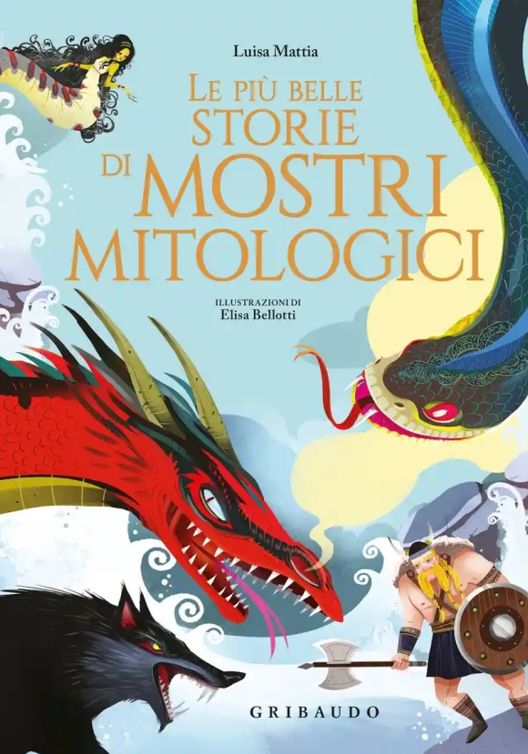 Pi? Belle Storie Di Mostri Mitologici (le)