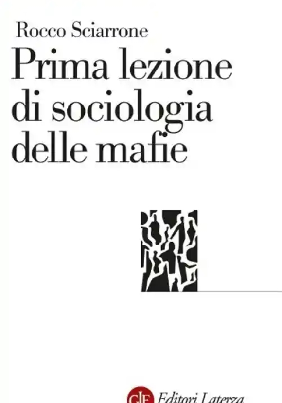Prima Lezione Di Sociologia Delle Mafie