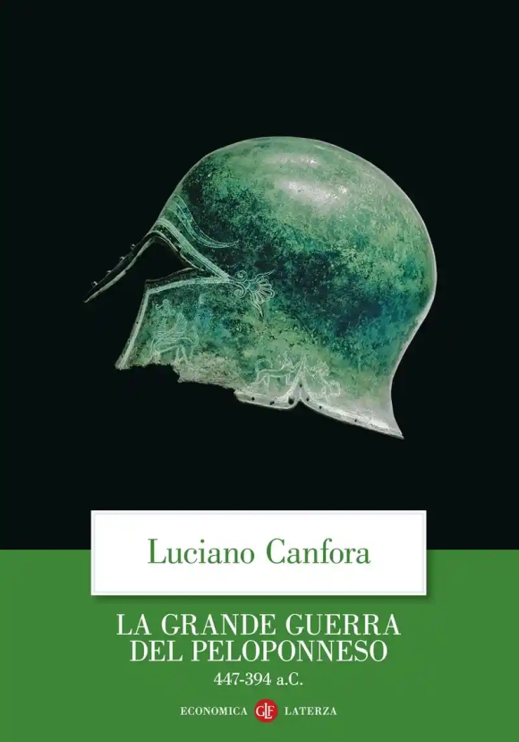 Grande Guerra Del Peloponneso. 447-394 A.c. (la)