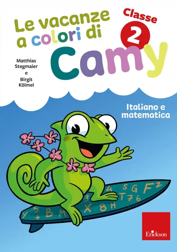 Vacanze A Colori Di Camy. Primaria. Classe Seconda. Italiano E Matematica (le)