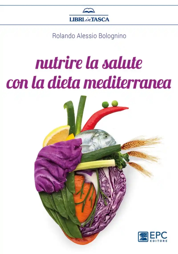 Nutrire La Salute Con La Dieta Mediterranea