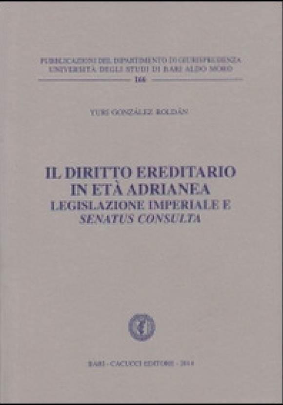Il Diritto Ereditario In Eta' Adrianea