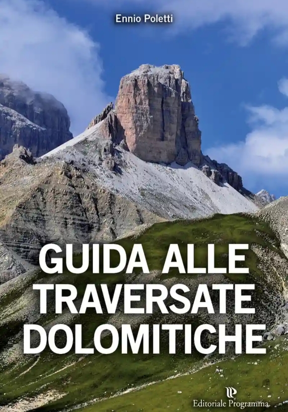 Guida Alle Traversate Dolomiti