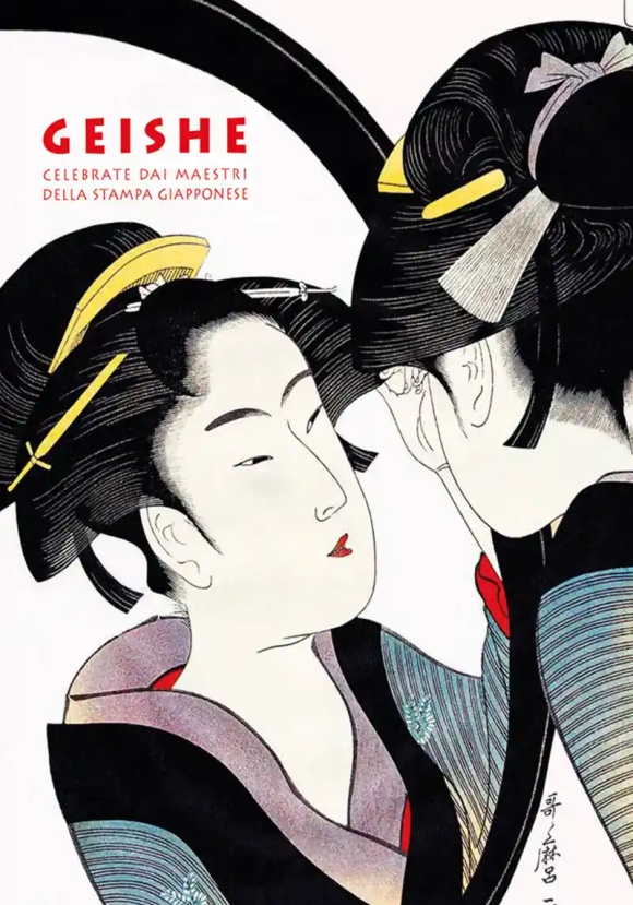 Geishe Celebrate Dai Maestri Della Stampa Giapponese. Ediz. A Colori