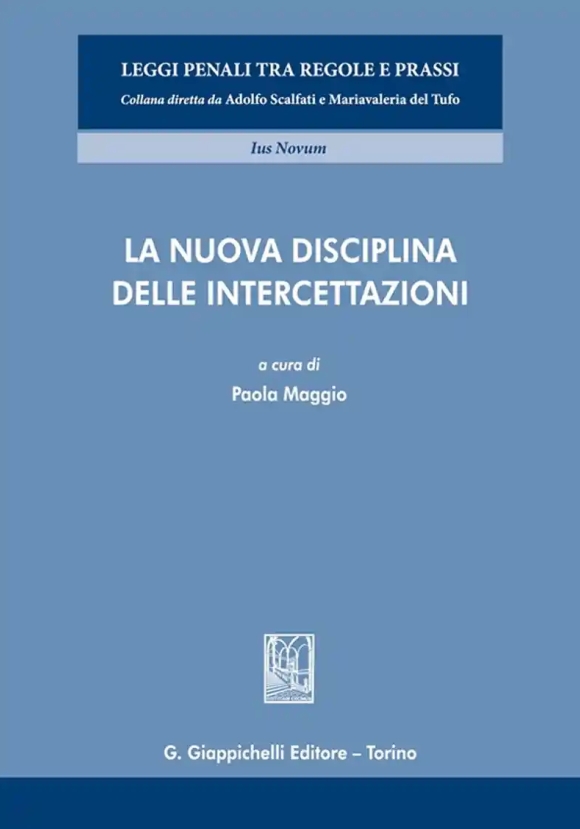 Nuova Disciplina Delle Intercettazioni