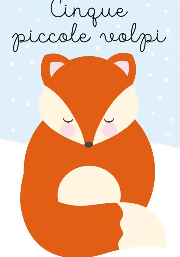 Cinque Piccole Volpi. Ediz. A Colori