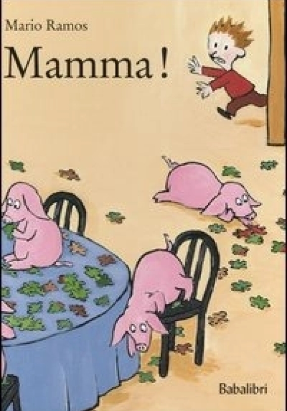 Mamma! Ediz. Illustrata