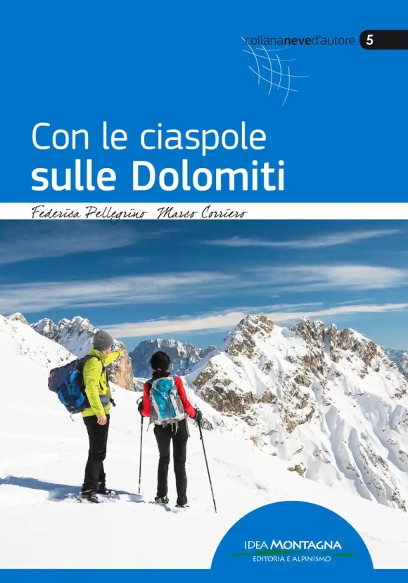 Con Le Ciaspole Sulle Dolomiti
