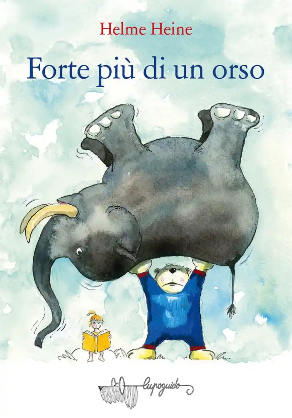 Forte Pi? Di Un Orso. Ediz. A Colori