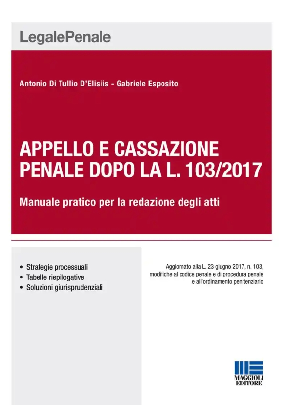 Appello E Cassazione Penale Dopo L.103