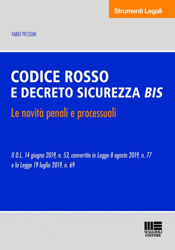 Codice Rosso E Decreto Sicurezza Bis