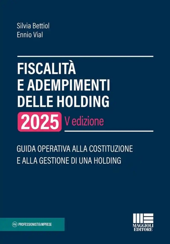 Fiscalit? Adempimenti Holding 2025 5ed